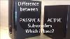 Difference Between Passive And Active Subwoofer Which Is Better