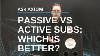 Subs Passifs Vs Actifs : Trois Raisons Pour Lesquelles Nos Subs Ont Des Amplificateurs